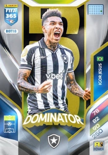 BOT18 Igor Jesus Botafogo Power Dominator FIFA 365 2026