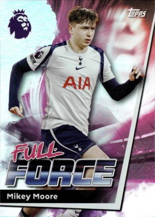 269 Mikey Moore Tottenham Full Force Premier League 2026