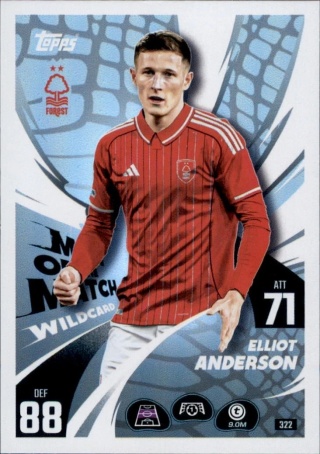 322 Elliot Anderson Nottingham Forest Man of the Match Wildcard Match Attax 2025/26