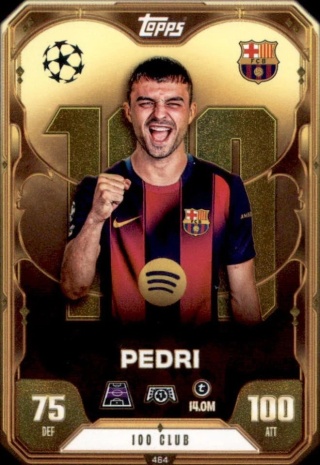 464 Pedri FC Barcelona 100 Club Match Attax 2025/26