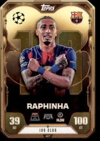 467 Raphinha FC Barcelona 100 Club Match Attax 2025/26