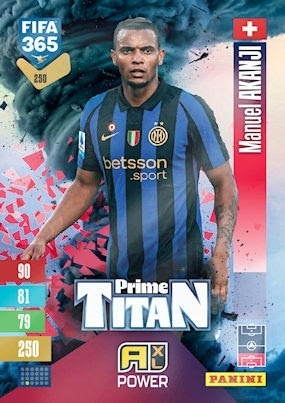 250 Manuel Akanji Inter Prime Titan FIFA 365 2027