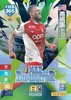 281 Folarin Balogun AS Monaco Max Dominator FIFA 365 2027