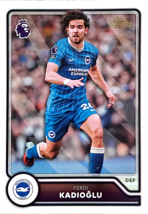 78 Ferdi Kadioglu Brighton Base Topps Premier League 2026/27