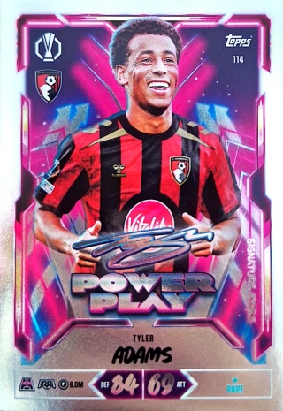 114 Tyler Adams Bournemouth Power Play Signature Style Match Attax 2026/27
