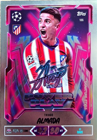 186 Thiago Almada Atletico Madryt Power Play Signature Style Match Attax 2026/27