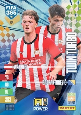 304 Paul Wanner / Esmir Bajraktarević PSV Eindhoven Twin Turbo FIFA 365 2027