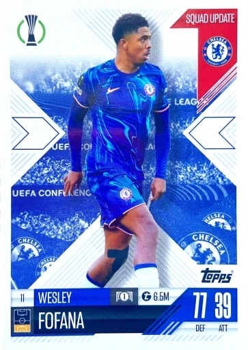11 Wesley Fofana Chelsea Squad Update Match Attax Extra 2025