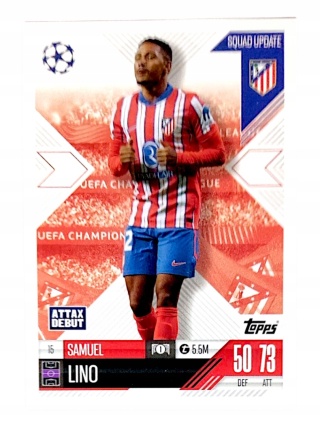 15 Samuel Lino Atlético de Madrid Squad Update Match Attax Extra 2025