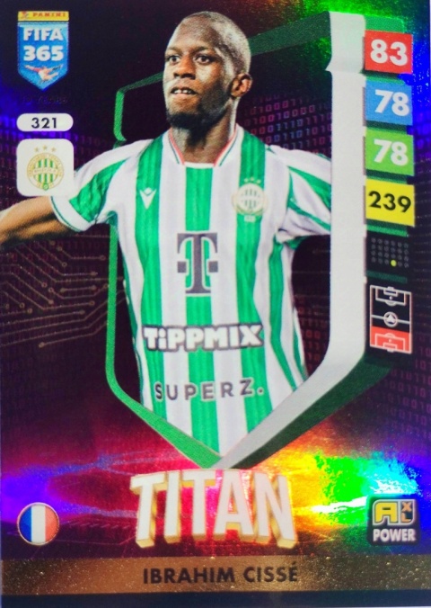 321 Ibrahim Cissé Ferencvárosi Power Titan FIFA 365 2025