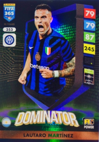 353 Lautaro Martínez Inter Power Dominator FIFA 365 2025