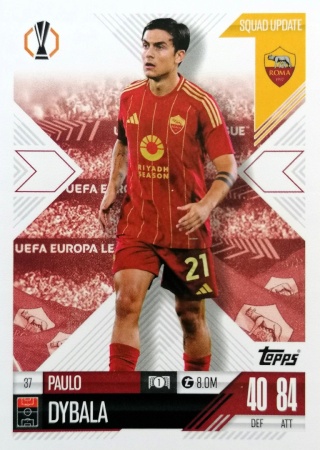 37 Paulo Dybala AS Roma Squad Update Match Attax Extra 2025