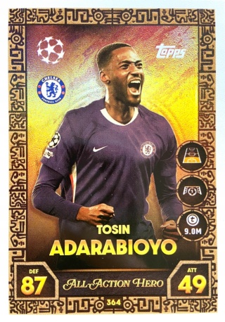 364 Tosin Adarabioyo Chelsea All-Action Hero Match Attax 2025/26