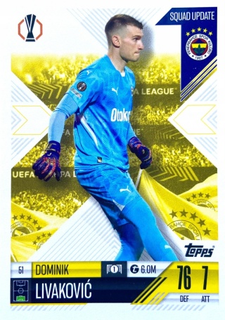51 Dominik Livaković Fenerbahçe SK Squad Update Match Attax Extra 2025