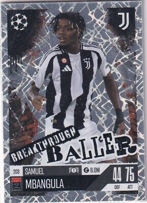 203 Samuel Mbangula Juventus Breakthrough Baller Match Attax Extra 2025