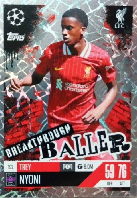 192 Trey Nyoni Liverpool Breakthrough Baller Match Attax Extra 2025