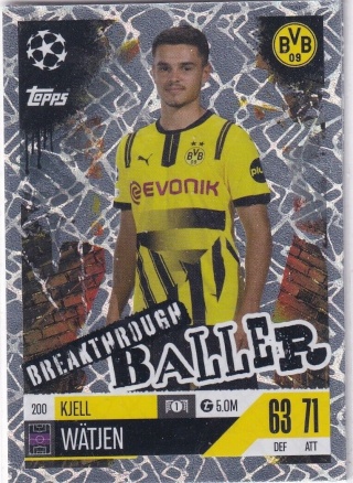 200 Kjell Wätjen Borussia Dortmund Breakthrough Baller Match Attax Extra 2025