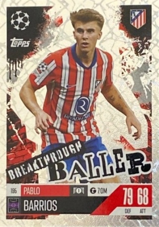 195 Pablo Barrios Atlético de Madrid Breakthrough Baller Match Attax Extra 2025