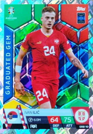 SRB10 Ivan Ilić Serbia Graduated Gem EURO 2024 Match Attax