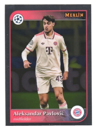 45 Aleksandar Pavlović FC Bayern München Base Topps Merlin 2024/25