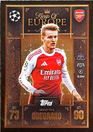 227 Martin Odegaard Arsenal Kings of Europe Match Attax Extra 2025/26