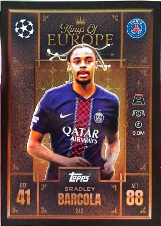 243 Bradley Barcola PSG Kings of Europe Match Attax Extra 2025/26