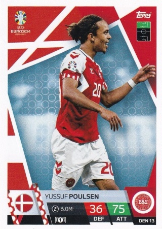 DEN13 Yussuf Poulsen Denmark Base EURO 2024 Match Attax