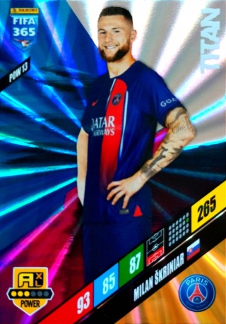 POW13 Milan Škriniar PSG Power / Titan FIFA 365 2024